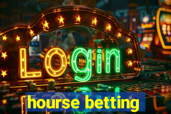 hourse betting