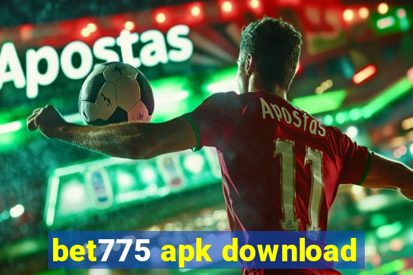 bet775 apk download