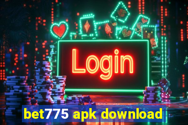 bet775 apk download