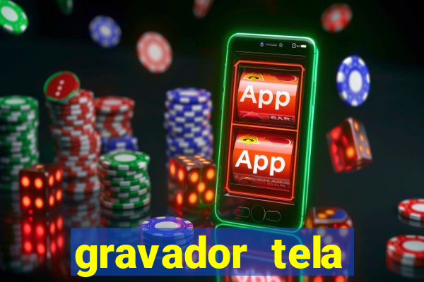 gravador tela windows 11