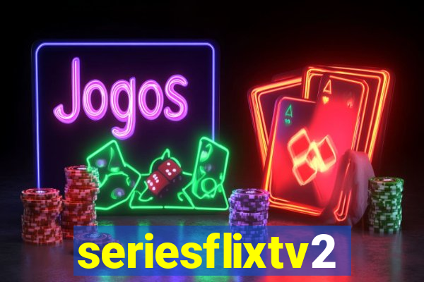 seriesflixtv2