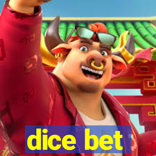 dice bet