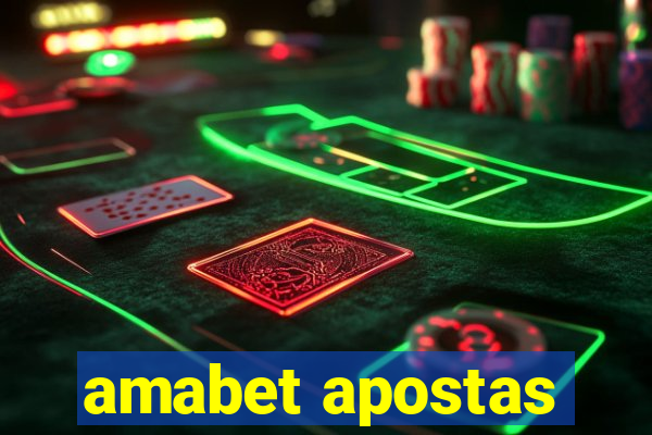 amabet apostas