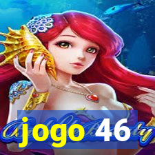 jogo 46