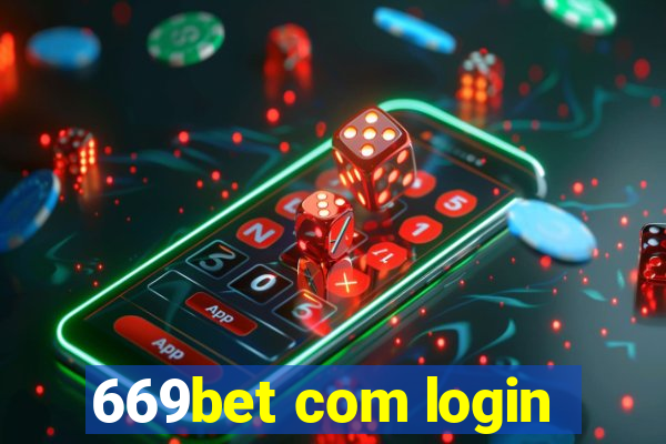 669bet com login