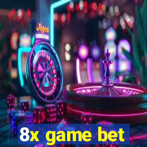 8x game bet