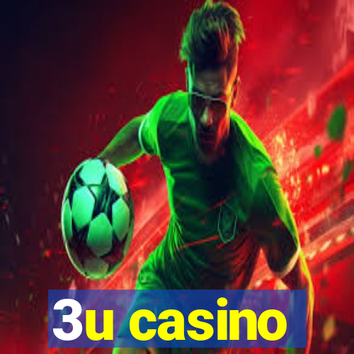 3u casino