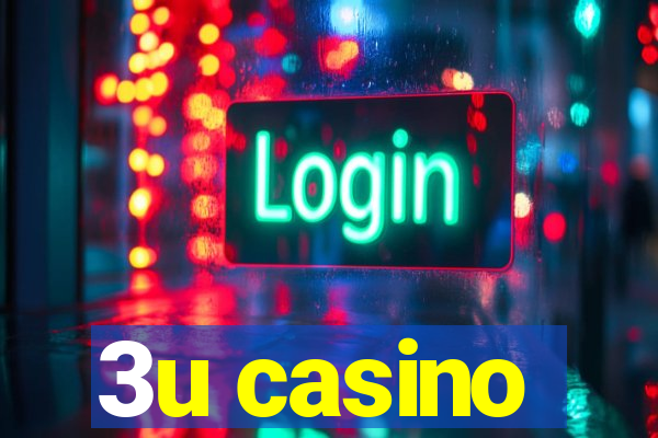 3u casino