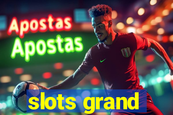 slots grand