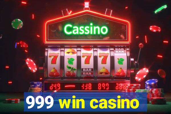 999 win casino