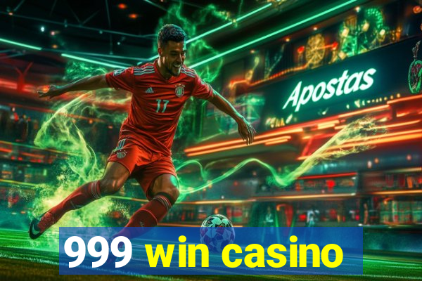 999 win casino