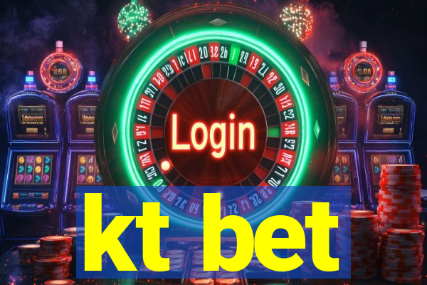 kt bet