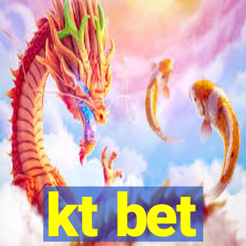 kt bet