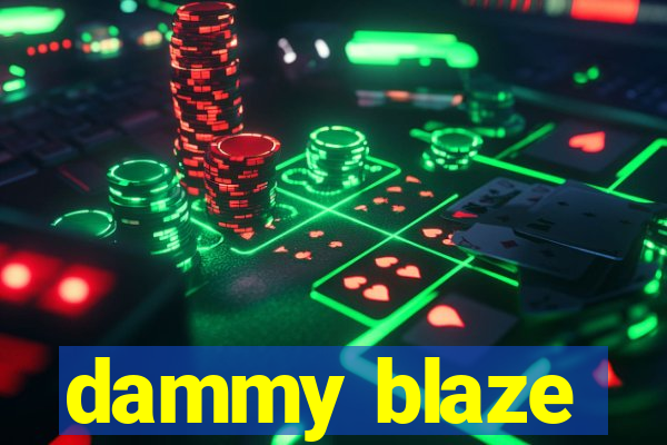 dammy blaze