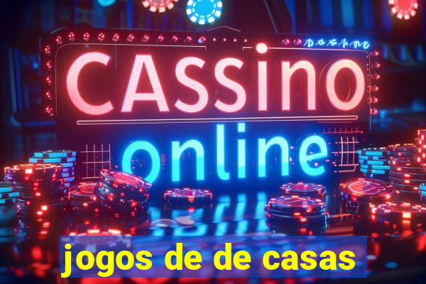 jogos de de casas