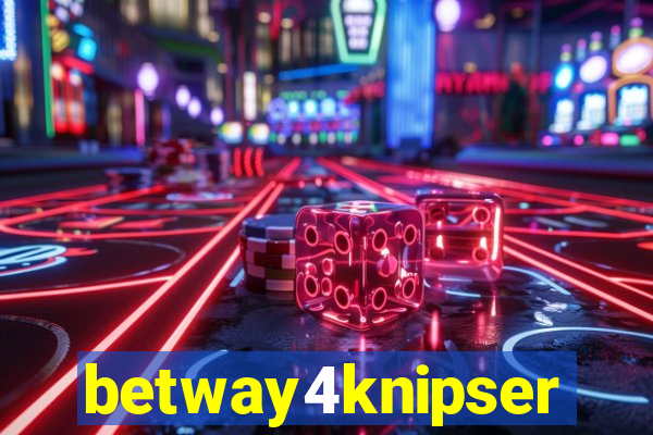 betway4knipser