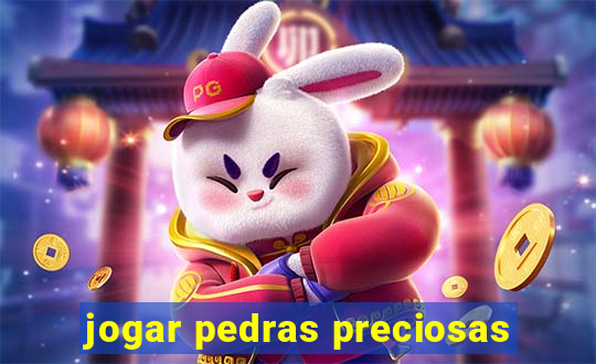 jogar pedras preciosas