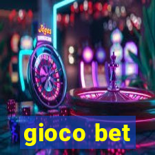 gioco bet