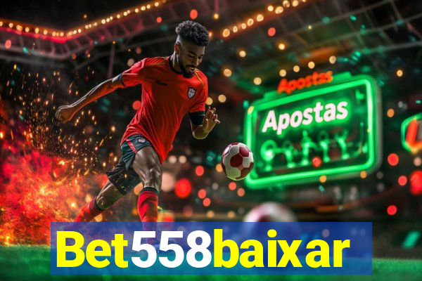 Bet558baixar