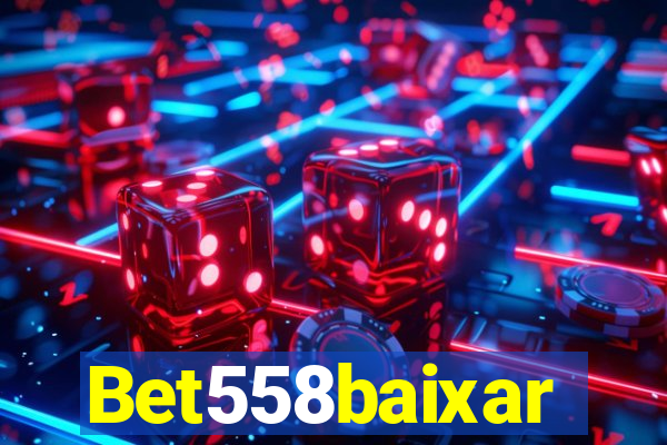 Bet558baixar