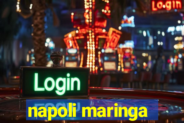 napoli maringa