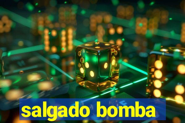 salgado bomba