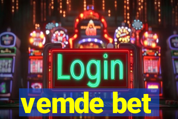 vemde bet