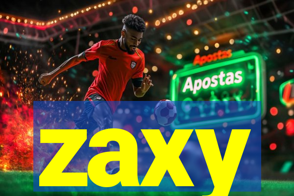 zaxy