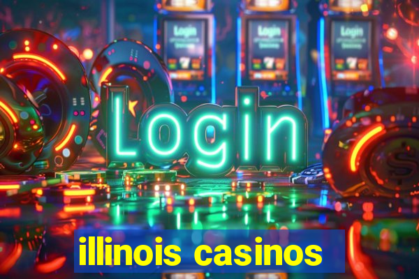 illinois casinos