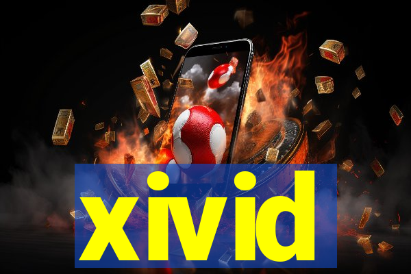 xivid