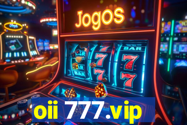 oii 777.vip