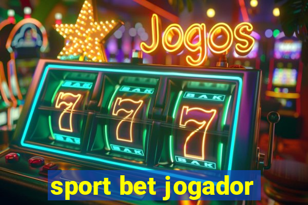 sport bet jogador