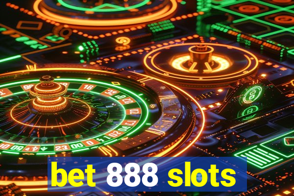 bet 888 slots