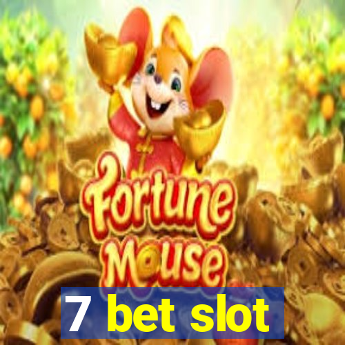 7 bet slot