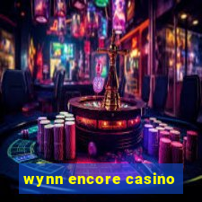 wynn encore casino