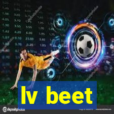 lv beet