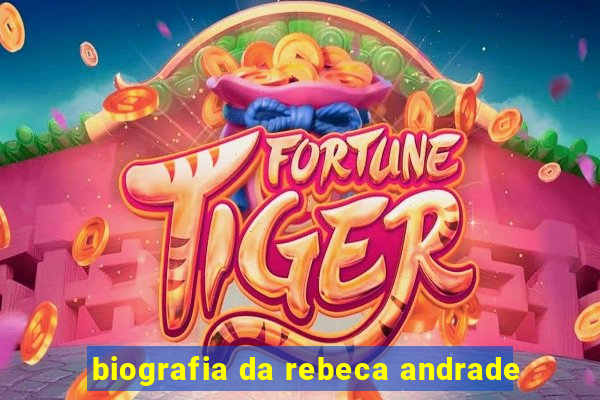 biografia da rebeca andrade