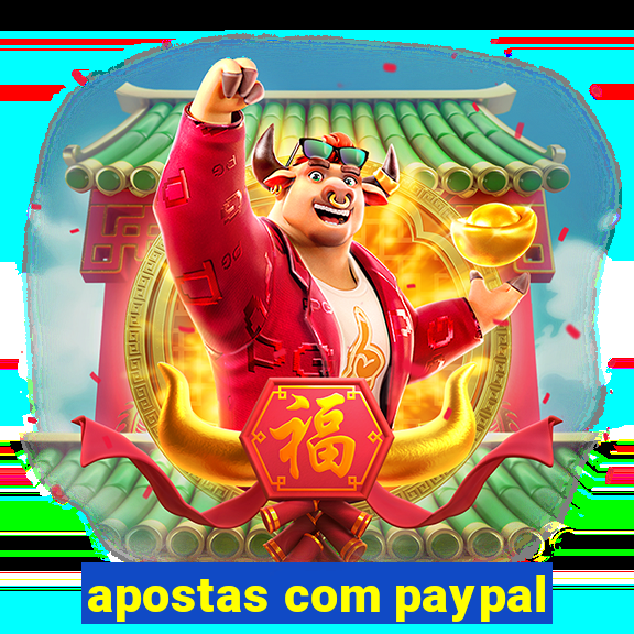 apostas com paypal