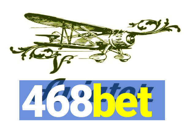 468bet