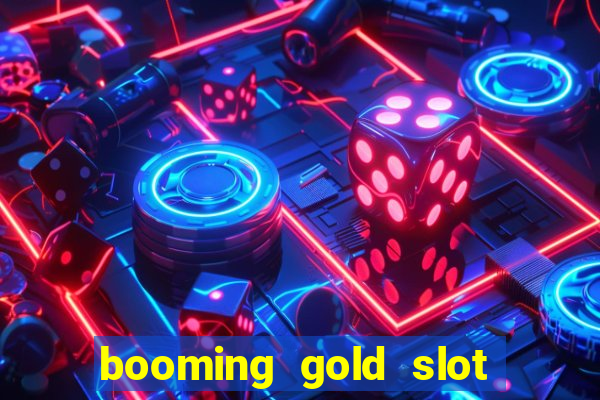 booming gold slot free play