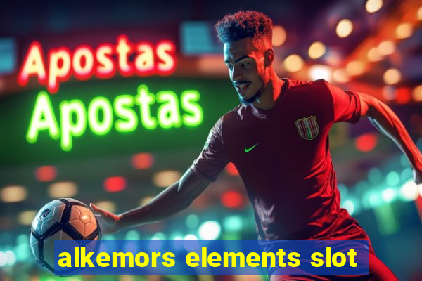 alkemors elements slot