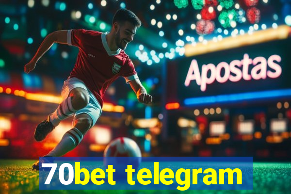 70bet telegram