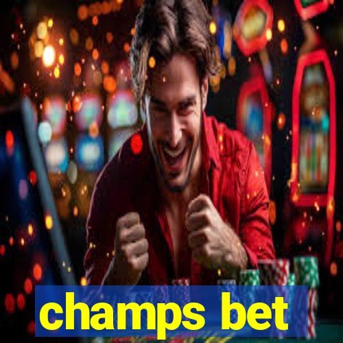 champs bet