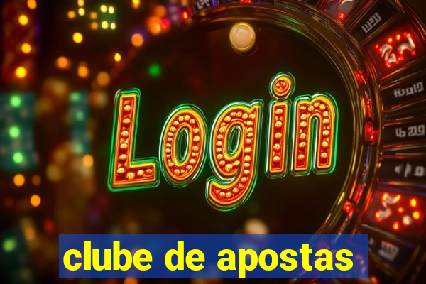 clube de apostas