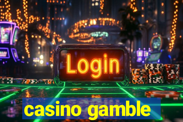 casino gamble