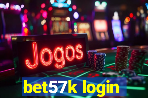 bet57k login