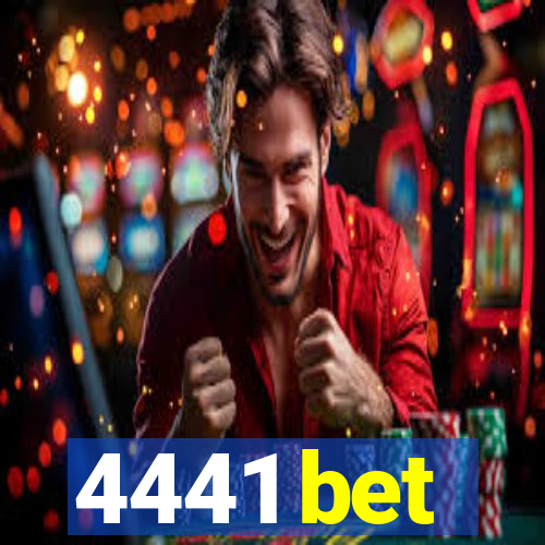 4441 bet