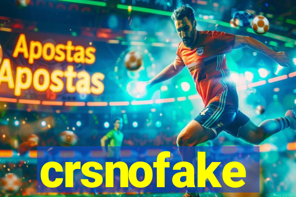 crsnofake