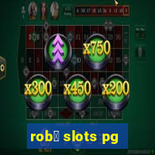 rob么 slots pg