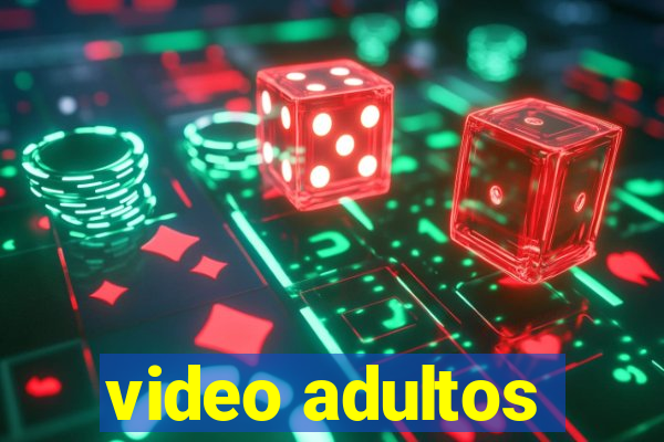 video adultos